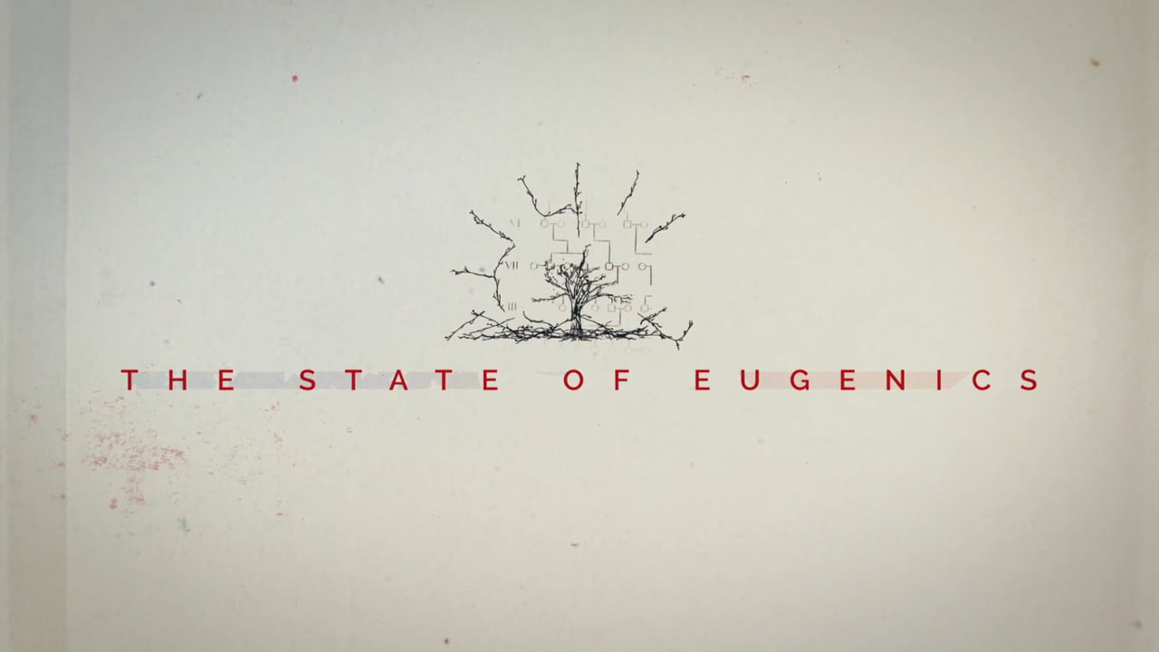 The State of Eugenics