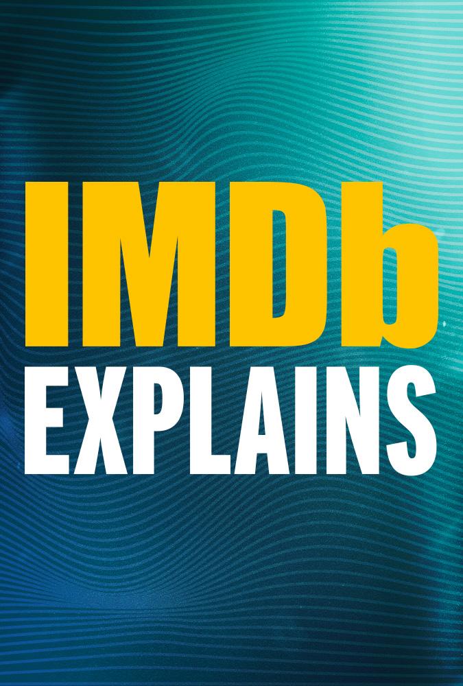 IMDb Explains