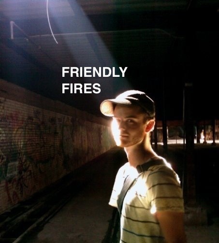 Friendly Fires
