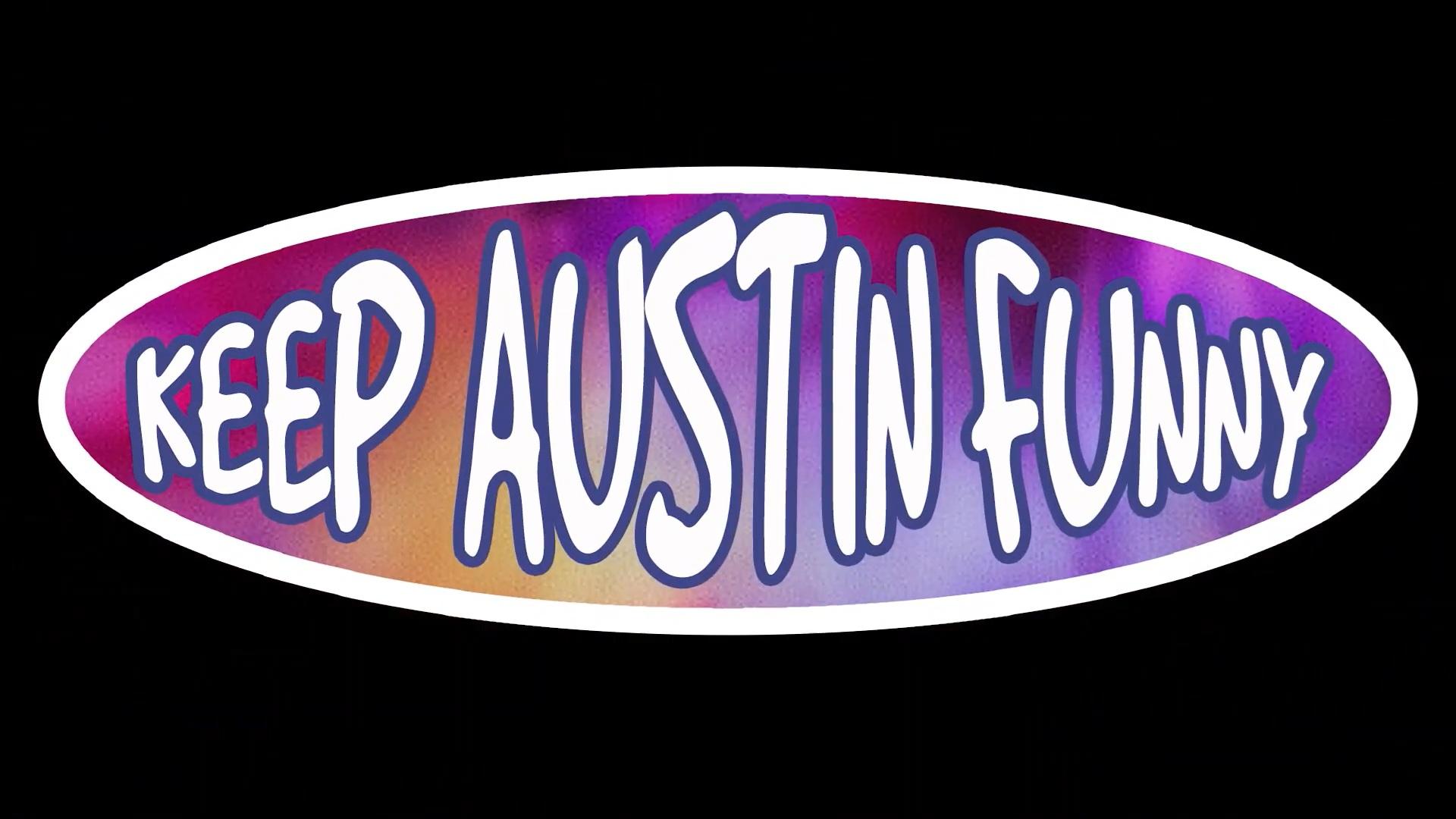 Keep Austin Funny