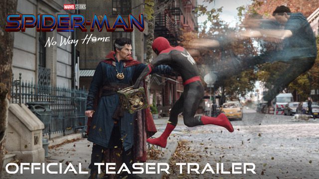 Teaser Trailer Sizzles for SPIDER-MAN: NO WAY HOME