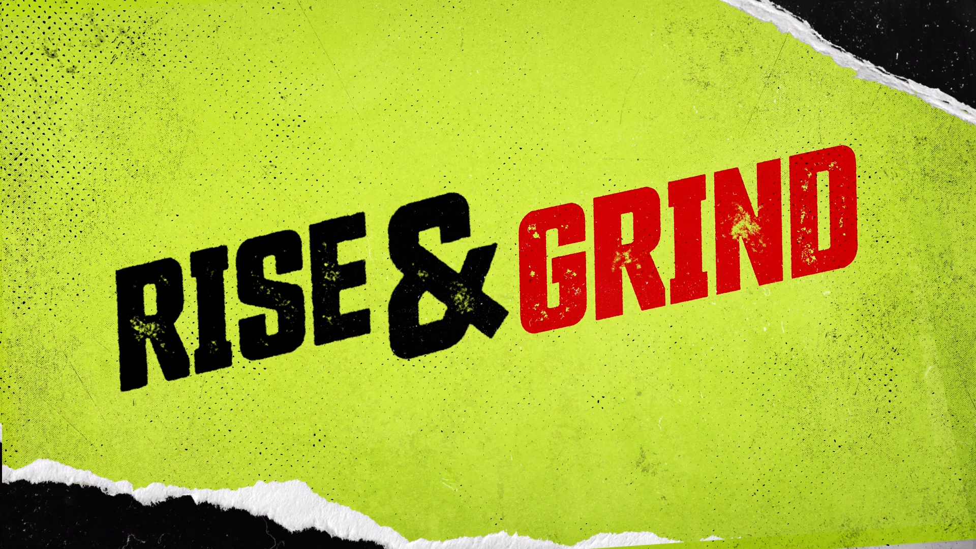 Rise & Grind