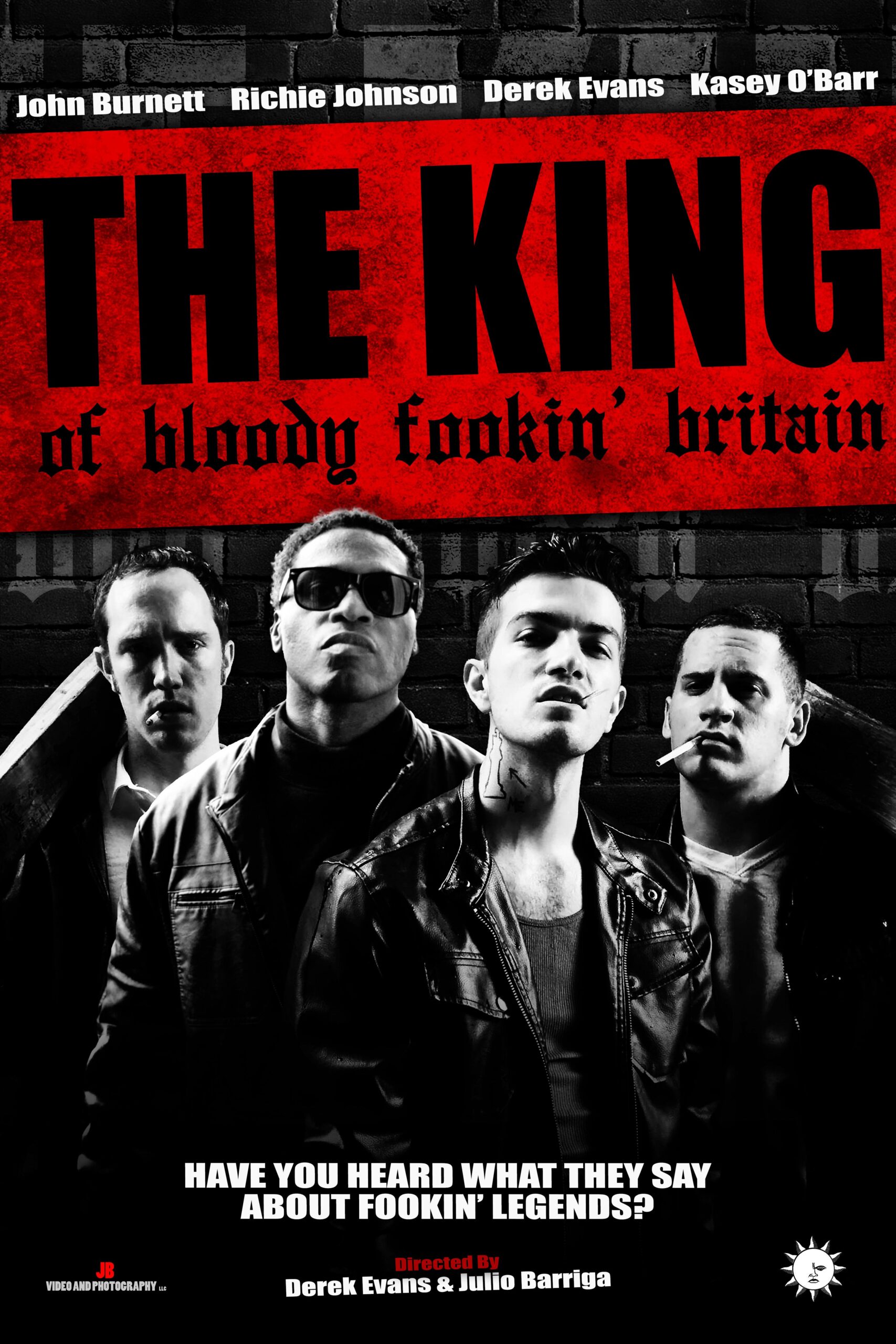 The King of Bloody Fookin' Britain