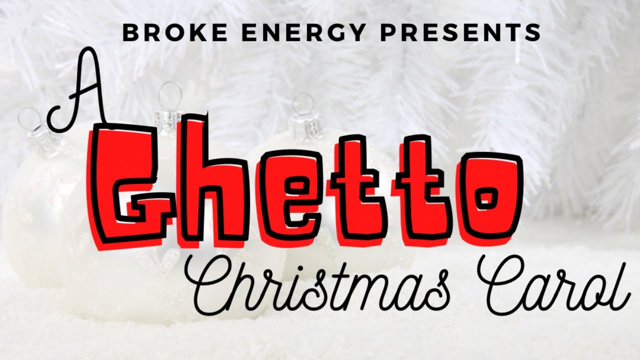 A Ghetto Christmas Carol
