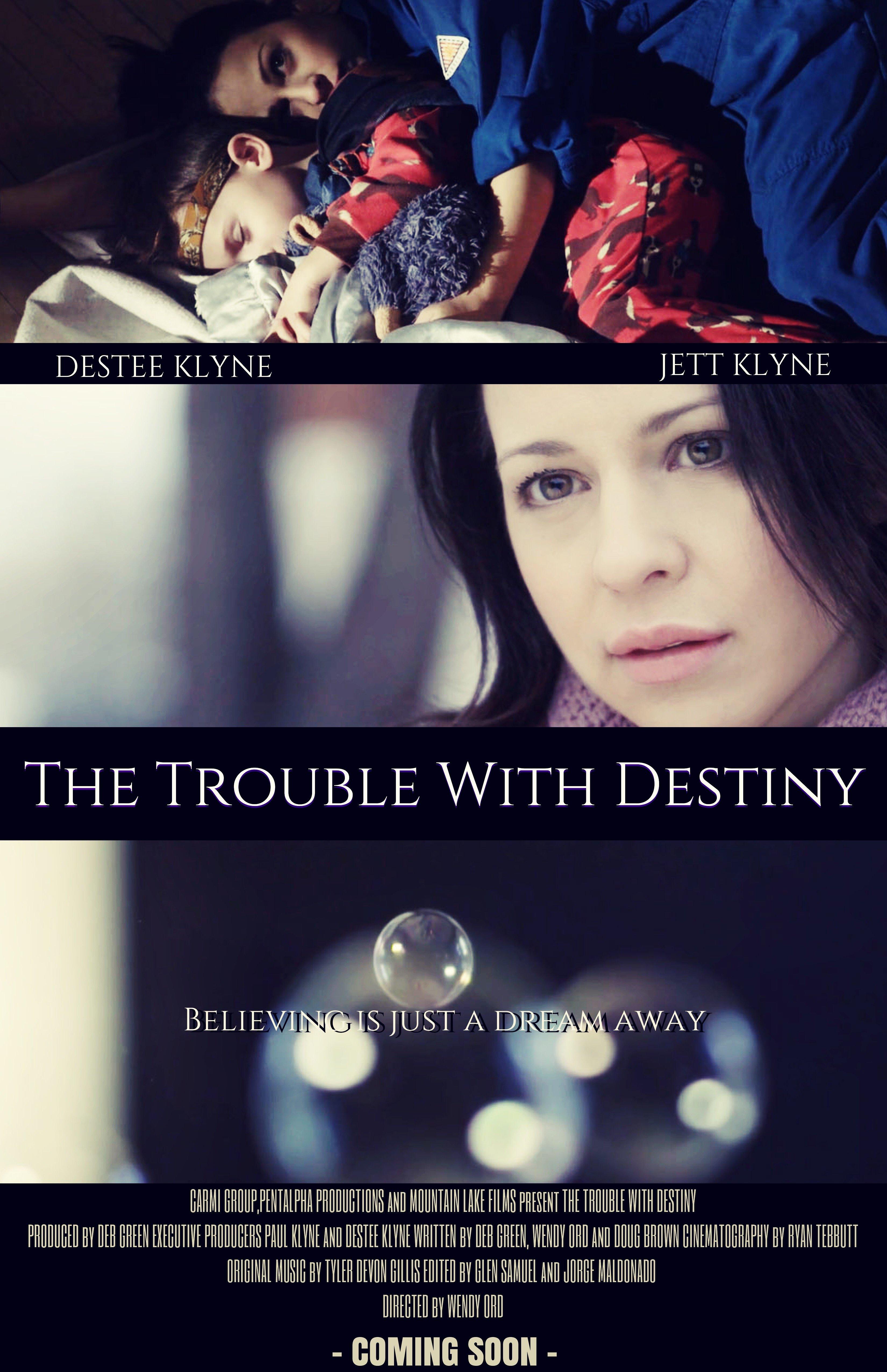 The Trouble with Destiny