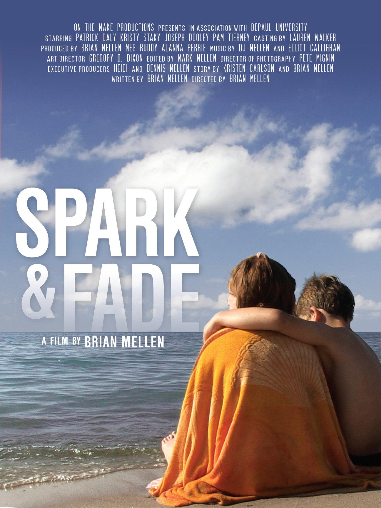 Spark and Fade