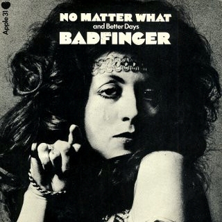 Badfinger: No Matter What