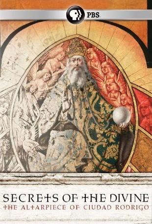 Secrets of the Divine: The Altarpiece of Ciudad Rodrigo