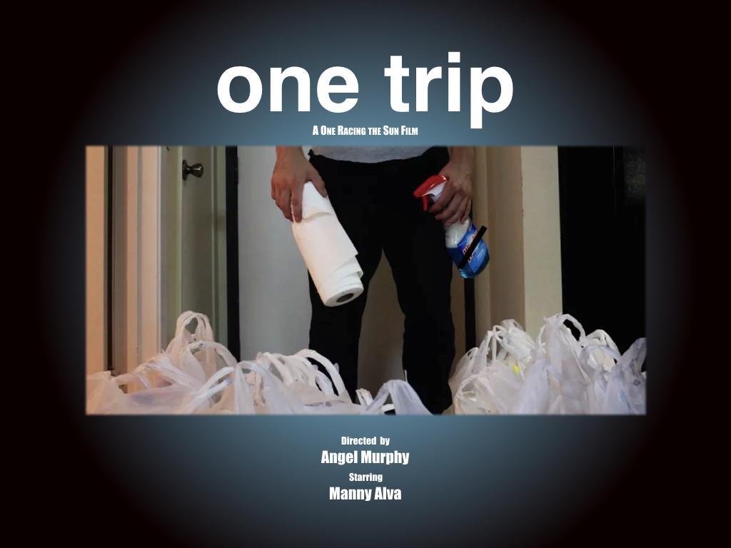 One Trip
