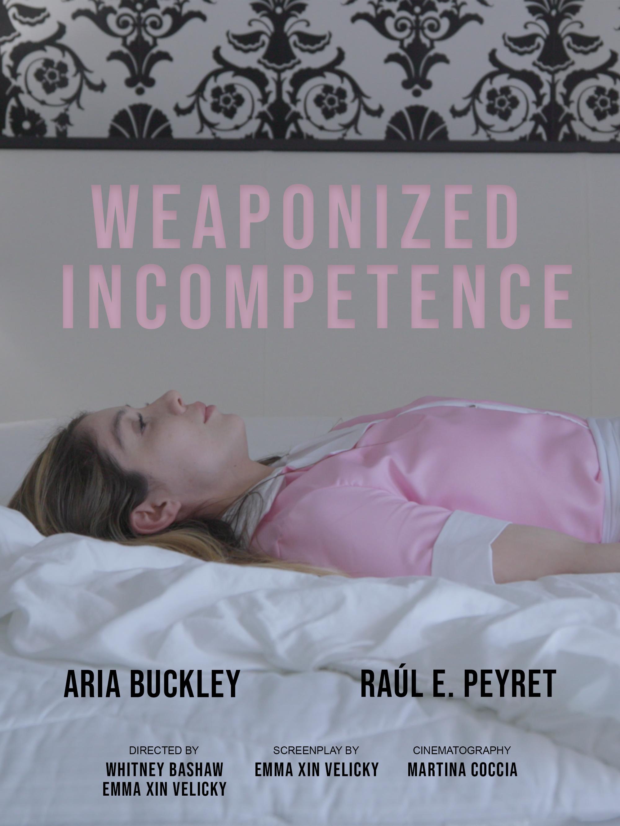 Weaponized Incompetence
