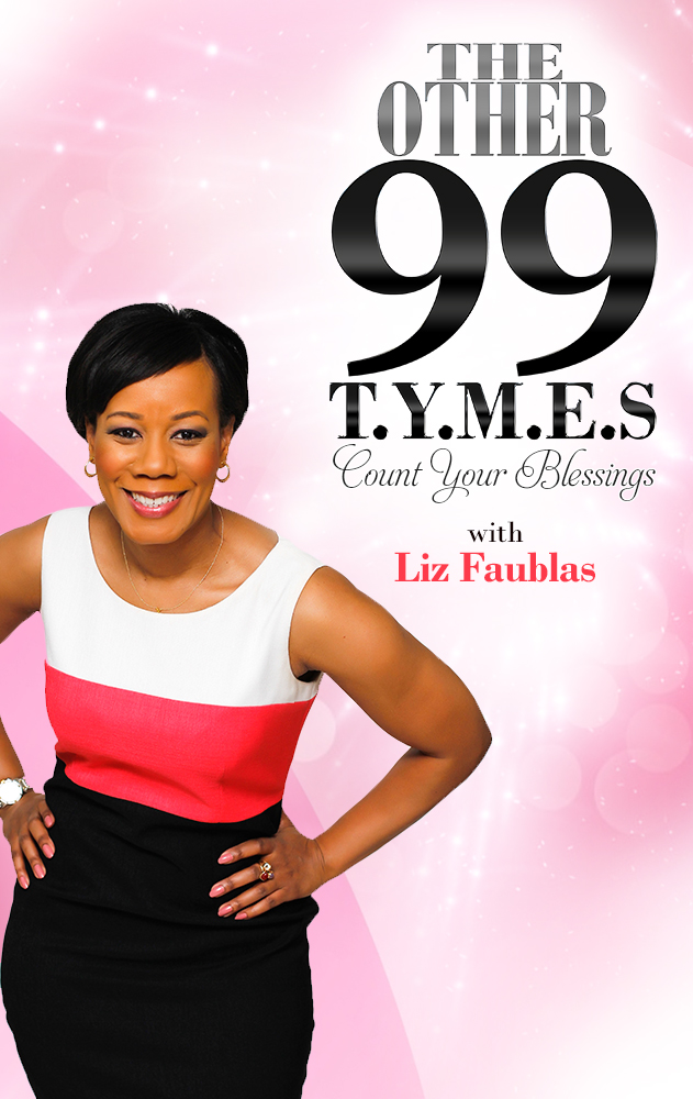 The Other 99 T.Y.M.E.S: Count Your Blessings