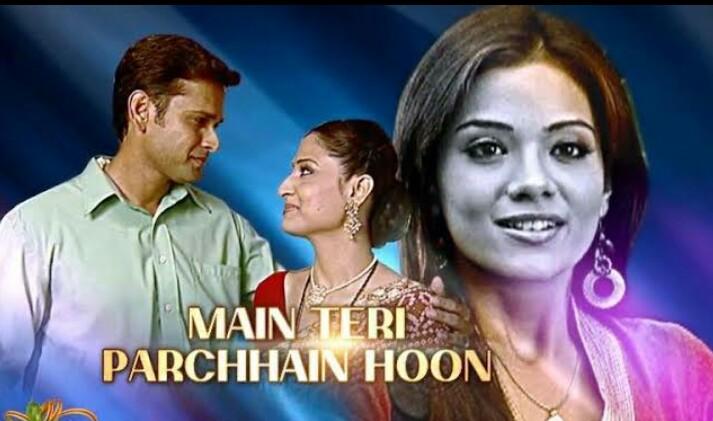 Main Teri Parchhain Hoon