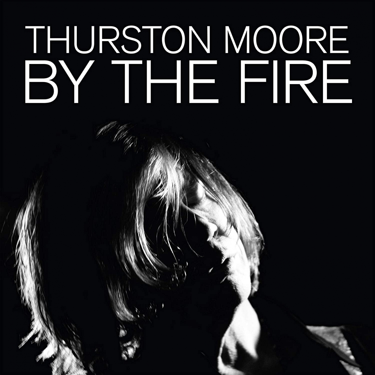 Thurston Moore: By the Fire - Live at Rough Trade East