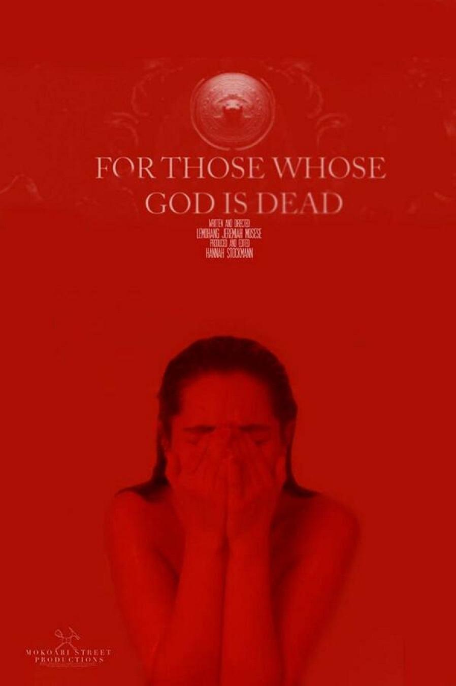 For Those Whose God Is Dead