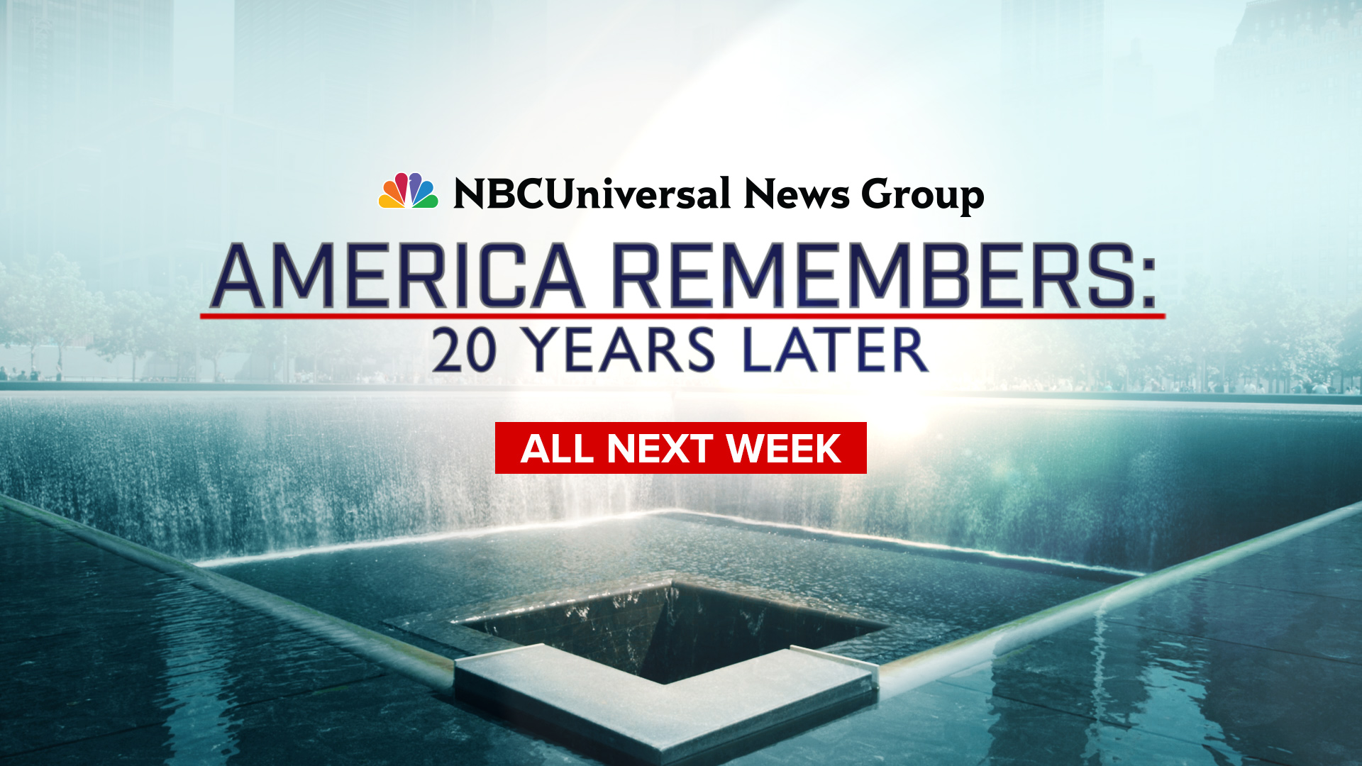 America Remembers 20 Years Later