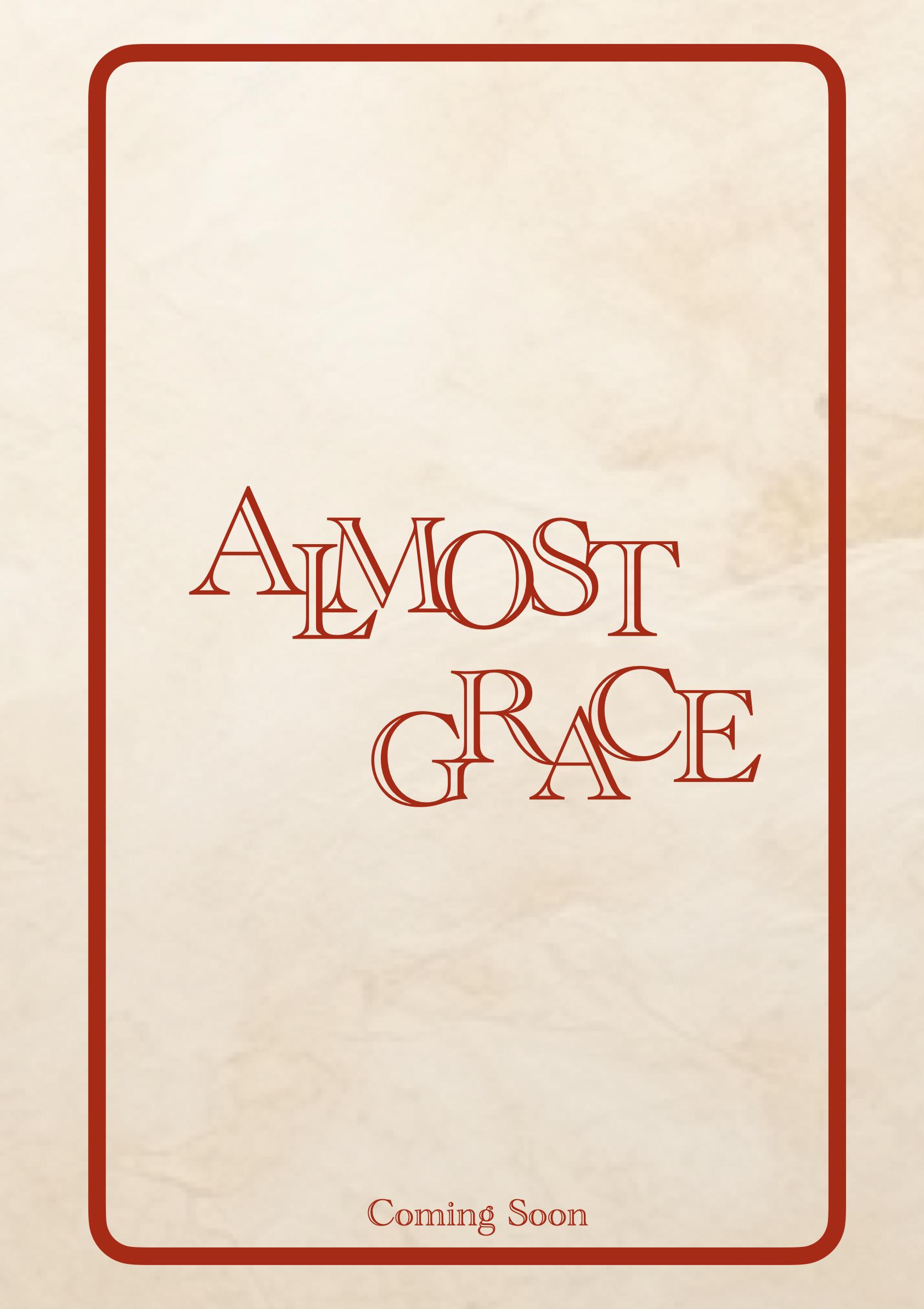 Almost Grace