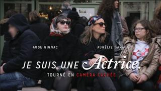 Je suis une actrice
