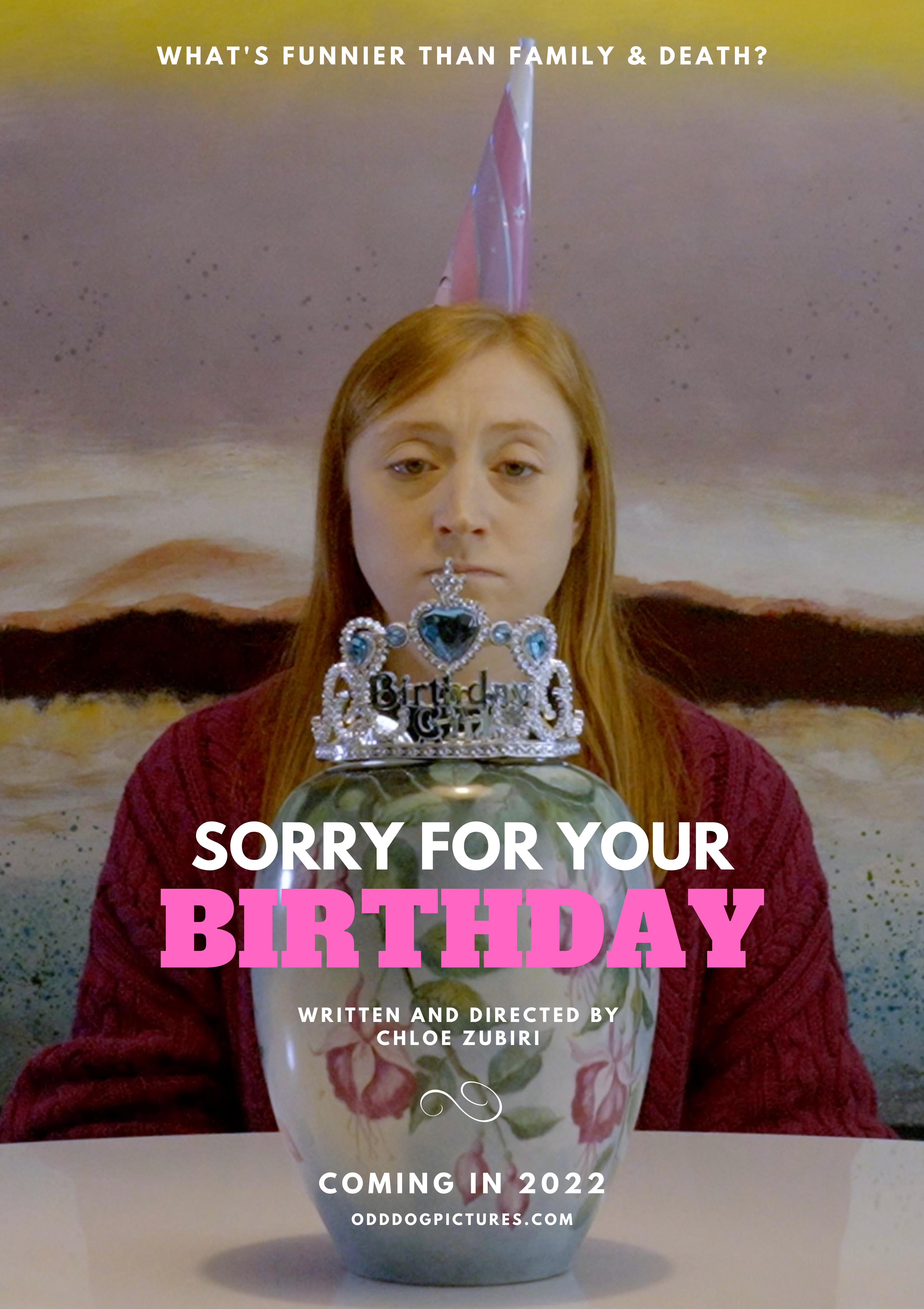 Sorry for Your Birthday