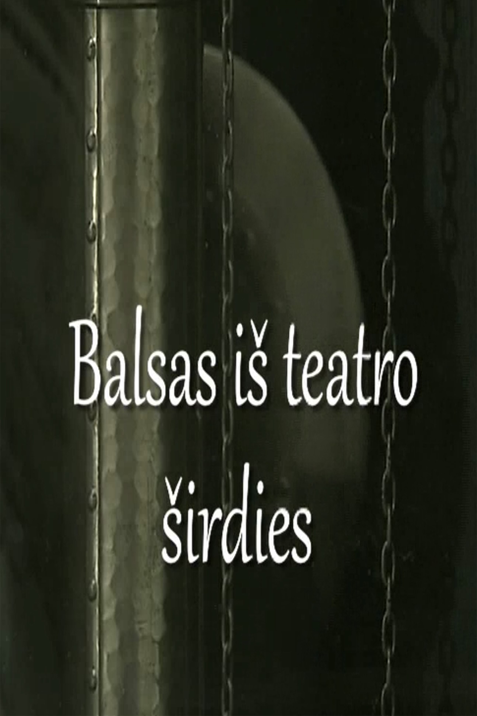 Balsas is teatro sirdies. Arnas Rosenas
