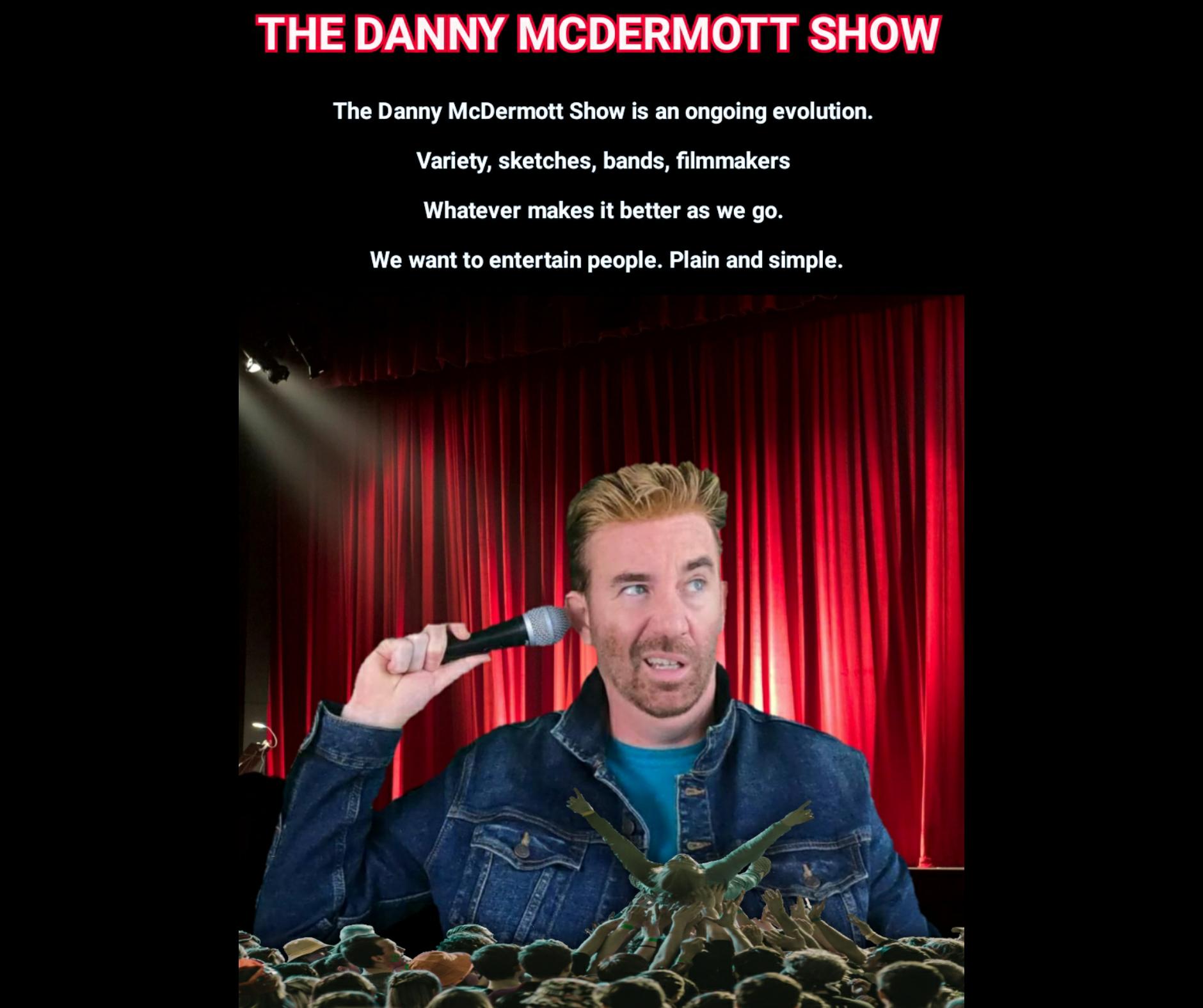 The Danny McDermott Show